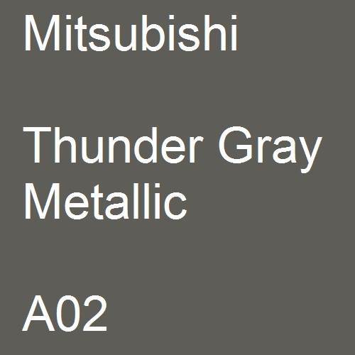 Mitsubishi, Thunder Gray Metallic, A02.